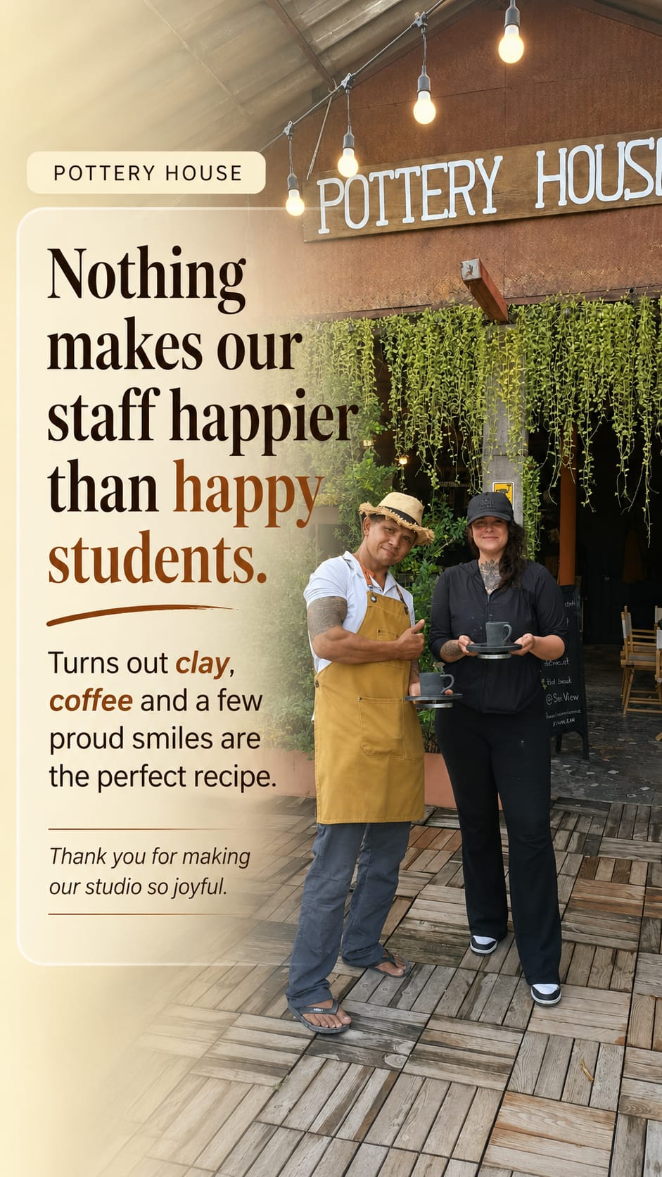 Nothing makes our team happier than happy students. Turns out clay, coffee, and a few proud smiles are the perfect recipe. Thank you for making the studio so joyful.